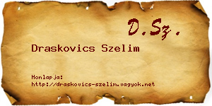 Draskovics Szelim névjegykártya